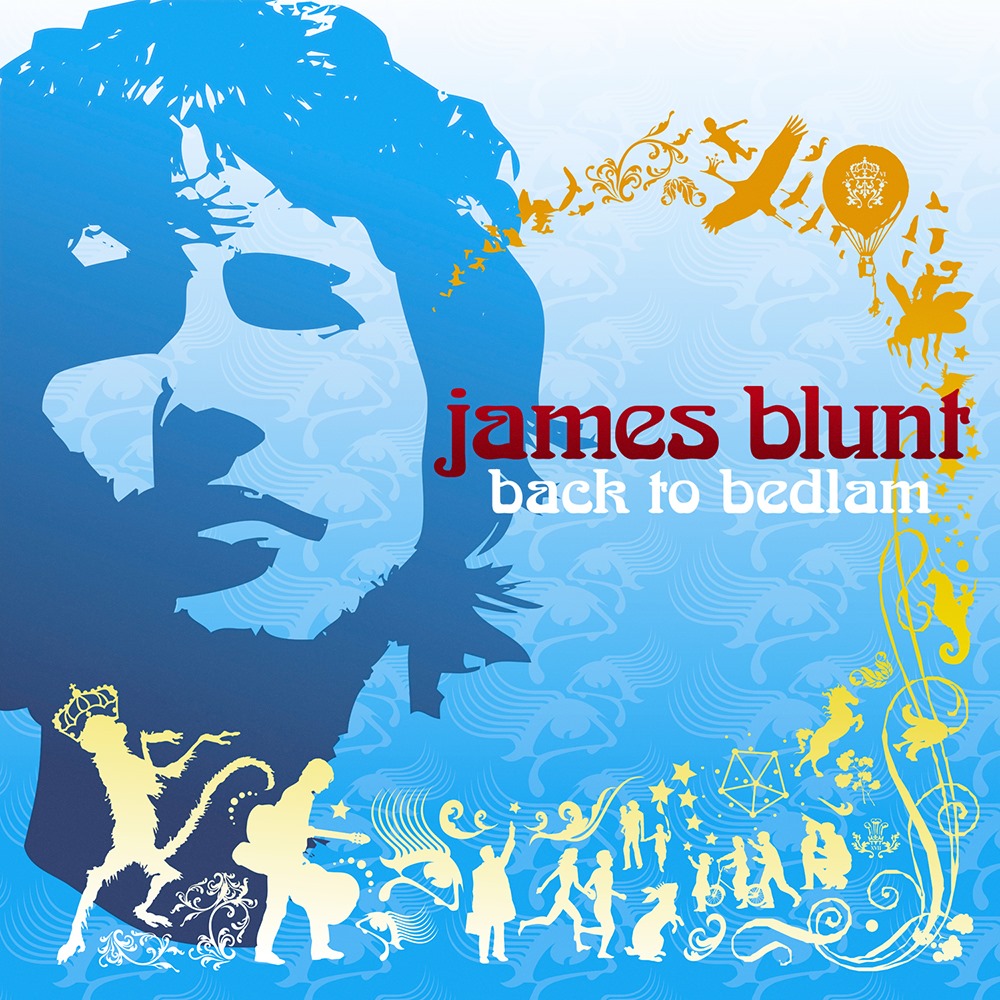 James Blunt - Back to Bedlam