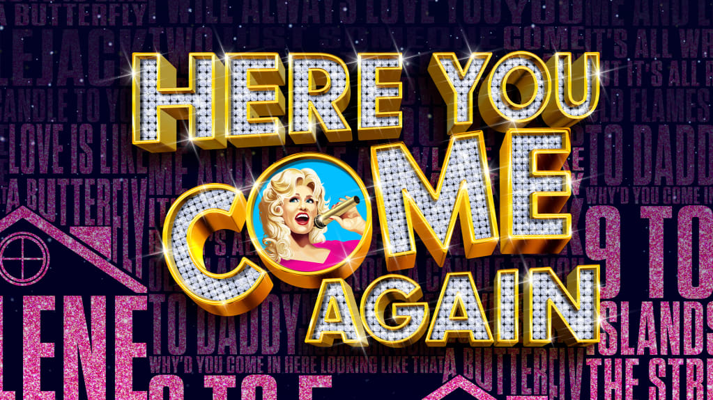 Here You Come Again The New Dolly Parton Musical