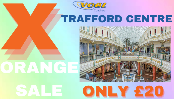 Trafford Centre ORANGE X SALE